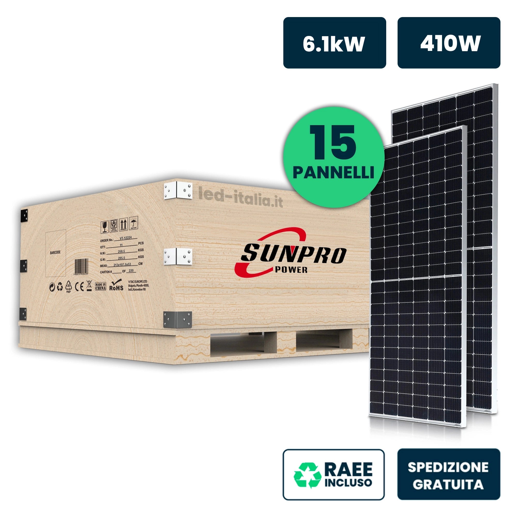 V-TAC Set 6.1kW (6150W) con 15 Moduli Fotovoltaici SUNNPRO TIER-1 da 410W, Monocristallini Silver Frame IP67/IP68 (SKU 11899) V-TAC Set 6.1kW (6150W) con 15 Moduli Fotovoltaici SUNNPRO TIER-1 da 410W, Monocristallini Silver Frame IP67/IP68 (SKU 11899)